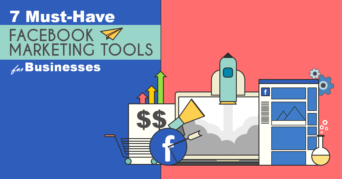 7 Powerful Facebook Marketing Tools For Your Social Media Campaign ...